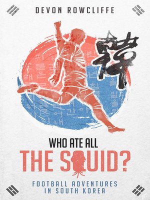 Who Ate all the Squid? - ebook